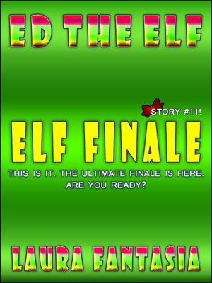 cover image of Elf Finale (Ed the Elf #11)